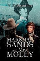 Marshal Sands and Mrs. Molly 1425737153 Book Cover