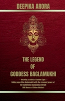 The Legend of Goddess Baglamukhi B0F9LLMC15 Book Cover