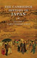 The Cambridge History of Japan Volume 4 (Early Modern Japan) 0521223555 Book Cover