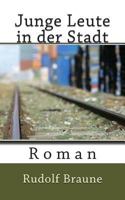 Junge Leute in Der Stadt 1478325216 Book Cover