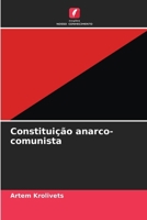 Constituição anarco-comunista (Portuguese Edition) 6209938140 Book Cover