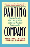 Parting Company - How to Survive the Loss of a Job and Find Another Successfully 0156710471 Book Cover
