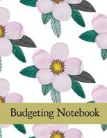 Budgeting Notebook: Personal Money Management With Calendar 2018-2019 Income List, Monthly Expense Categories and Weekly Expense Tracker Monday to Sunday 172404513X Book Cover