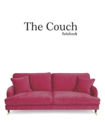 The Couch Notebook: 8,5 x 11 Inches 120 Lined Pages Couch Sofa Notebook Journal Gift for Designers Architekt pink 1699807671 Book Cover