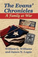The Evans' Chronicles: A Family at War 1572494204 Book Cover