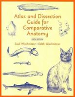 Atlas and Dissection Guide for Comparative Anatomy 0716718073 Book Cover