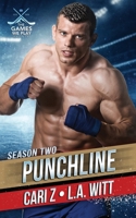 Punchline: The Games We Play - Season 2 B0FVG3SK36 Book Cover