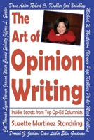 The Art of Opinion Writing: Insider Secrets from Top Op-Ed Columnists B08P1KLLLZ Book Cover