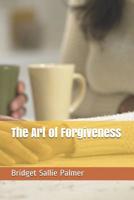 The Art of Forgiveness 1075575036 Book Cover