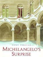 Michelangelo's Surprise 0374349614 Book Cover