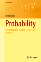 Probability: An Introduction Through Theory and Exercises 3031384911 Book Cover