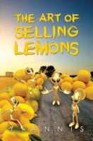 The Art of Selling Lemons 1786935961 Book Cover