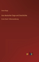 Aus deutscher Sage und Geschichte: Band 1: Völkerwanderung 3368495720 Book Cover