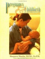 Embarazo y nacimiento/ Pregancy and Birth: El Libro Ilustrado 1555611354 Book Cover