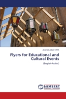 Flyers for Educational and Cultural Events: (English-Arabic) 6206156419 Book Cover