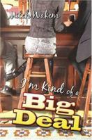 I'm Kind of a Big Deal 142418133X Book Cover