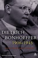Dietrich Bonhoeffer 1906-1945 0567493199 Book Cover