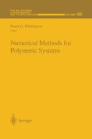 Numerical Methods for Polymeric Systems (The IMA Volumes in Mathematics and its Applications) 1461272491 Book Cover