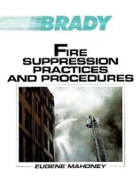 Fire Suppression Practices and Procedures (2nd Edition) (Brady Fire) 0131517732 Book Cover