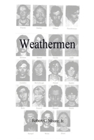 Weathermen 0595196292 Book Cover
