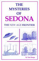 The Mysteries of Sedona: The New Age Frontier (Mysteries of Sedona) 0962274801 Book Cover
