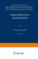 Versicherungsmathematik: Erster Teil 3642886302 Book Cover