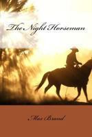 The Night Horseman 0671834185 Book Cover
