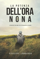La potenza dell'ora nona: Strategie per una vita di preghiera efficace B09SP4KPGF Book Cover