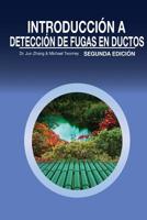 Introduccion a Deteccion de Fugas en Ductos 1721085661 Book Cover