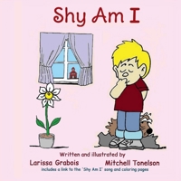 Shy Am I: a picture book about a boy who overcame shyness B086FW91XN Book Cover