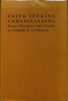 Faith Seeking Understanding: Essays Theological and Critical 0822304449 Book Cover