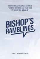 Bishop's Ramblings 1773029711 Book Cover
