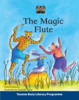 The Magic Flute South African edition: A Traditional Tale from the Bemba and Tonga People of Zimbabwe (Cambridge Reading Routes) 0521015367 Book Cover