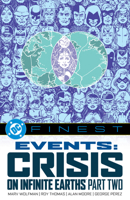 DC Finest: Events: Crisis on Infinite Earths Part Two 179951028X Book Cover