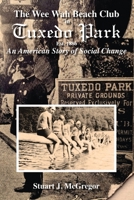 The Wee Wah Beach Club in Tuxedo Park: An American Story of Social Change B0CQKR9KJ4 Book Cover