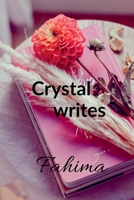 Crystal Writes B09XB9S815 Book Cover