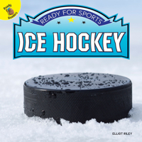 Ready for Sports Ice Hockey, Grades PK - 2 164369085X Book Cover