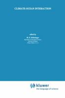 Climate-Ocean Interaction 9401074402 Book Cover
