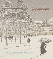 Japanesque: The Japanese Print in the Era of Impressionism 379135082X Book Cover