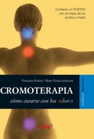 Cromoterapia: Cómo curarse con los colores (Spanish Edition) B0GFB2TKHV Book Cover