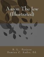 Aaron the Jew 153068529X Book Cover