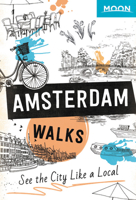Moon Amsterdam Walks 1640497757 Book Cover