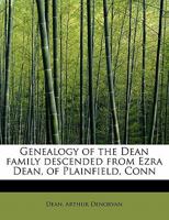 Genealogy of the Dean Family Descended 1241671427 Book Cover