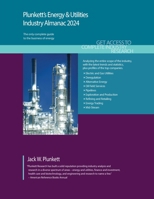 Plunkett's Energy & Utilities Industry Almanac 2024: Energy & Utilities Industry Market Research, Statistics, Trends and Leading Companies 1647880181 Book Cover