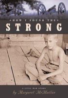 How I Found the Strong 0553494929 Book Cover