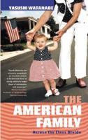 The American Family: Across the Class Divide 0745315577 Book Cover