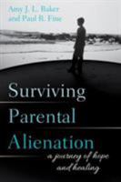 Surviving Parental Alienation 1538106949 Book Cover