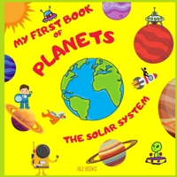 My First Book of Planets: The Solar System For Kids null Book Cover