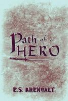 Path of a Hero 1608130584 Book Cover