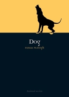 Dog (Reaktion Books - Animal) 1789141281 Book Cover